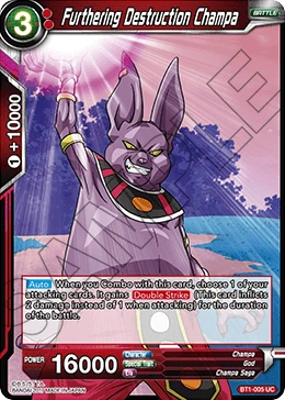 Furthering Destruction Champa BT1-005 card