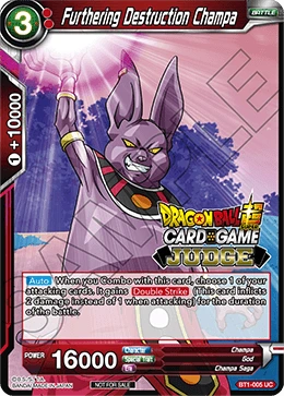Furthering Destruction Champa BT1-005 Dragon Ball Masters card, Reprint