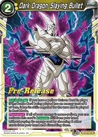 Dark Dragon-Slaying Bullet BT10-121_PR card
