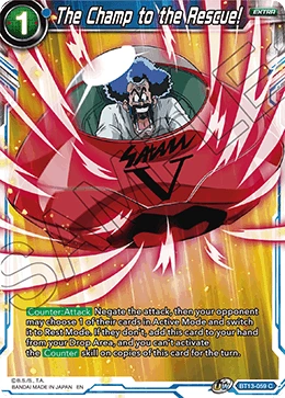 The Champ to the Rescue! BT13-059 Dragon Ball Masters card