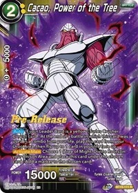 Cacao, Power of the Tree BT15-111 Dragon Ball Masters card, Promo