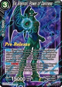 Eis Shenron, Power of Darkness BT15-133_PR card