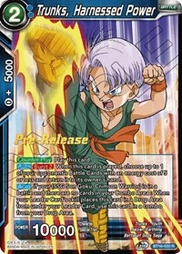 Trunks, Harnessed Power BT16-033_PR card