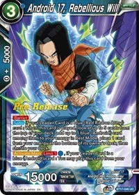 Android 17, Rebellious Will BT17-046_PR card