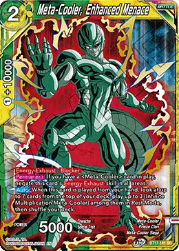 Meta-Cooler, Enhanced Menace BT17-141 card