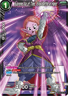 Supreme Kai of Time, Final Battle at Hand BT18-127 card