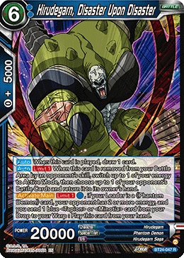 Hirudegarn, Disaster Upon Disaster BT24-047 card