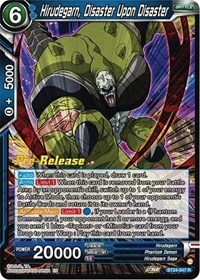 Hirudegarn, Disaster Upon Disaster BT24-047_PR card