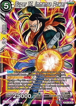 Super 17, Immense Power BT29-136 card