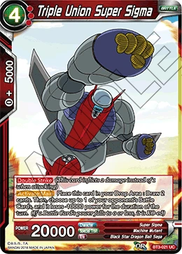 Triple Union Super Sigma BT3-021 card