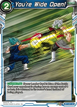 You're Wide Open! BT7-047 card