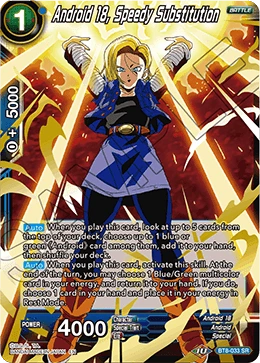 Android 18, Speedy Substitution BT8-033 card