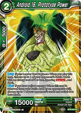 Android 16, Prototype Power BT9-043 card