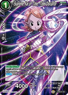 Supreme Kai of Time, Time Disruptor EX06-31 card