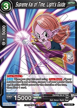 Supreme Kai of Time, Light's Guide P-056 card