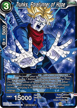 Trunks, Forerunner of Hope P-139 card