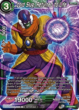 Lord Slug, Returned to Life P-279 card