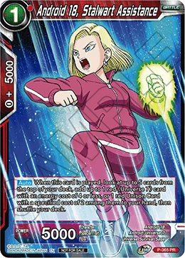 Android 18, Stalwart Assistance P-365 card